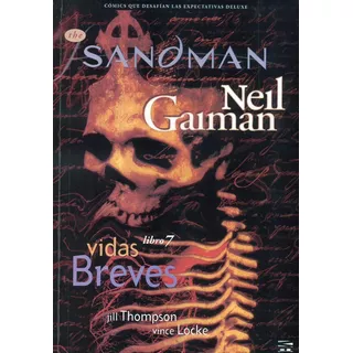 Sandman Libro 7: Vidas Breves, De Neil Gaiman. Serie The Sandman Editorial Vertigo, Tapa Dura En Español, 2016