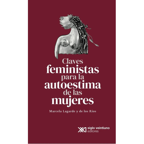 Claves Feministas Para La Autoestima De Las Mujeres - Lagard