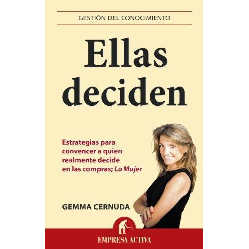 Ellas Deciden, De Cernuda Gemma. Editorial Empresa Activa En Español
