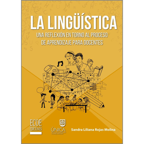 Linguistica. Una Reflexión En Torno Al Proceso De Aprendizaj