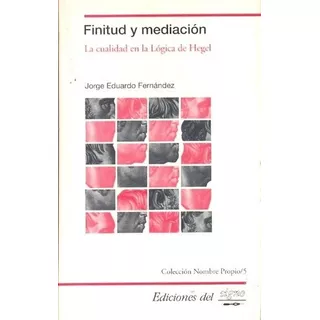 Finitud Y Mediacion  - Fernandez Jorge Eduardo, De Fernandez Jorge Eduardo. Editorial Del Signo En Español