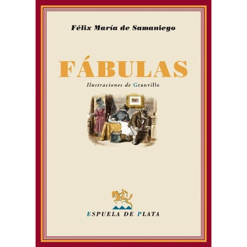 Fábulas, De Felix Maria De Samaniego. Editorial Espuela De Plata, Tapa Blanda En Español