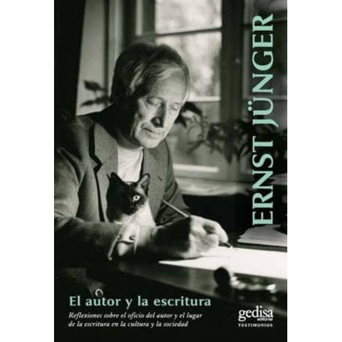 El Autor Y La Escritura, De Jünger, Ernst. Editorial Gedisa En Español