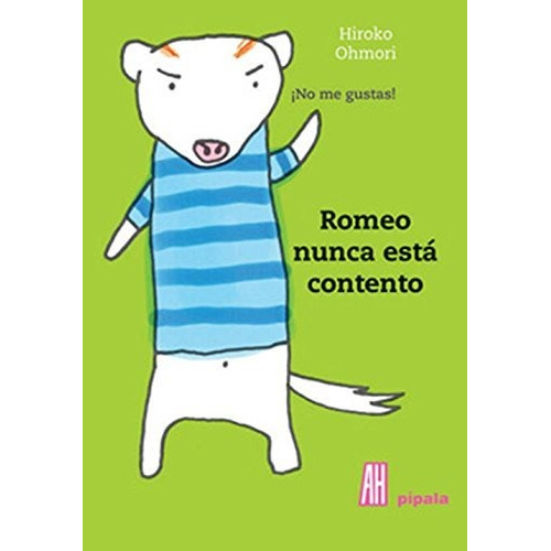 Libro Romeo Nunca Esta Contento De Horoko Ohmori