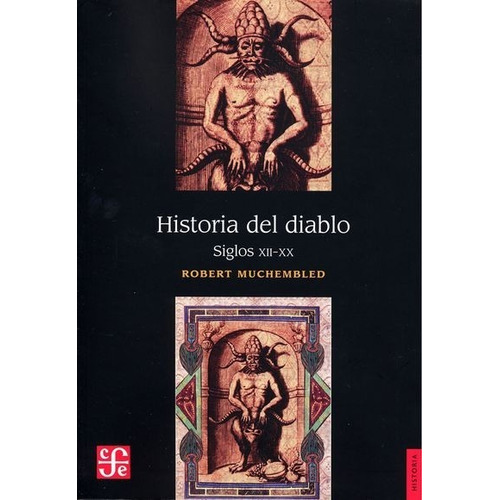 Historia Del Diablo Siglo Xii - Xx