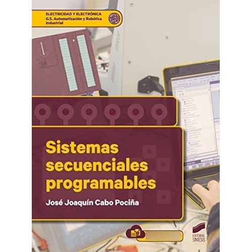 Sistemas Secuenciales Programables, De José Joaquín Cabo Pociña. Editorial Sintesis, Tapa Blanda En Español, 2022