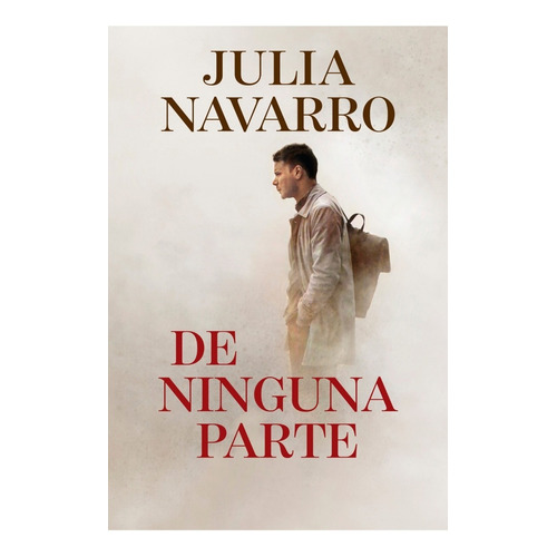 Libro - De Ninguna Parte - Julia Navarro