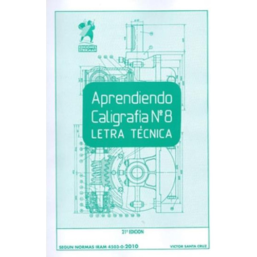 Aprendiendo Caligrafia N 8 Letra Tecnica, De Santa Cruz, V.. Editorial Strikman, Tapa Blanda En Español, 2023