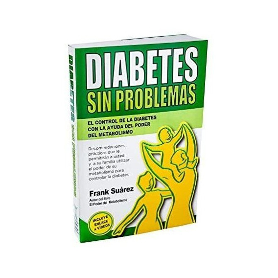 Libro: Diabetes Sin Problemas- El Control De La Diabetes Con