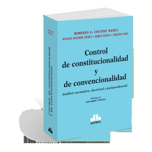 Control De Constitucionalidad Y De Convencionalidad - Loutay