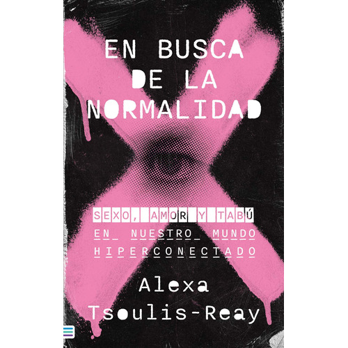 Libro En Busca De La Normalidad - Alexa Tsoulis Reay