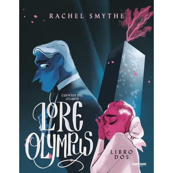 Lore Olympus ( Cuentos Del Olimpo 2) Rachel Smythe