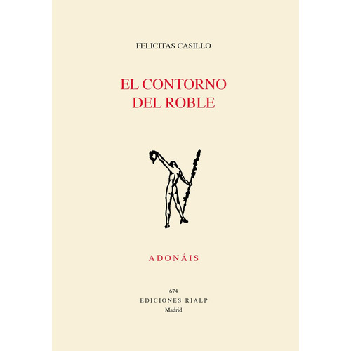 El Contorno Del Roble, De Casillo, Felicitas Rosa. Editorial Ediciones Rialp S.a., Tapa Blanda En Español