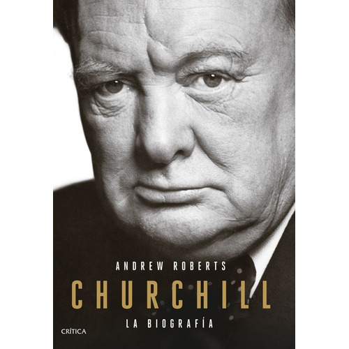 Churchill La Biografia - Andrew Roberts