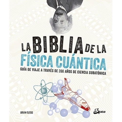 Libro La Biblia De La Física Cuántica - Brian Clegg