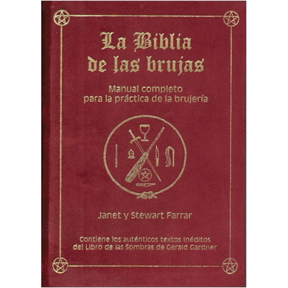 La Biblia  De Las  Brujas : Manual Completo Tapa Dura 