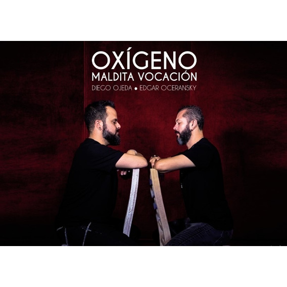 Maldita Vocacion Oxigeno - Libro + Cd Diego Ojeda Y Edgar Oc