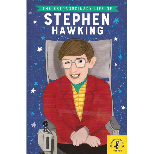 Extraordinary Life Of Stephen Hawking,the - Puffin Kel Edici