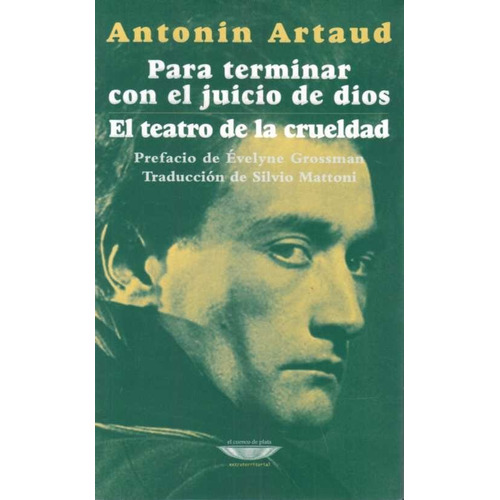 Para Terminar Con El Juicio De Dios - Antonin Artaud