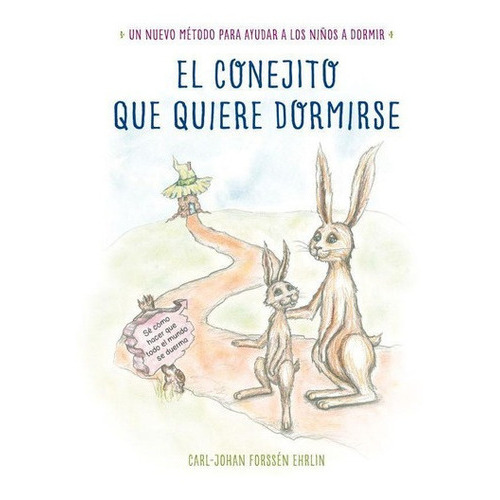 Conejito Que Quiere Dormirse, El, De Carl-johan Forssen Ehrlin. Editorial Beascoa, Tapa Blanda En Español, 2015