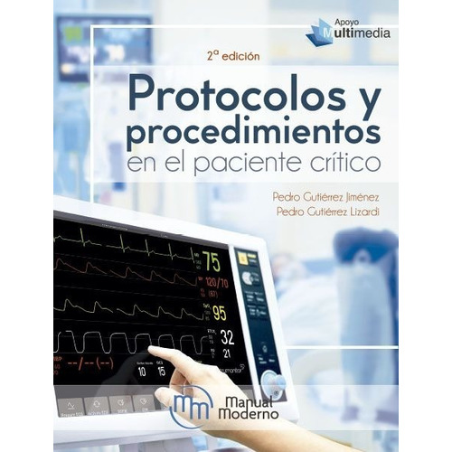 Gutiérrez Protocolos Y Procedimientos En El Paciente Crítico
