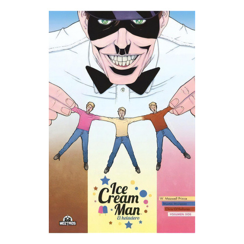 Icea Cream Man 2, De Martin Morazzo. Editorial Moztros Producciones Sl, Tapa Dura En Español