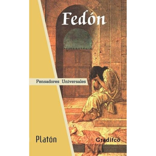 Platón - Fedón - Libro Nuevo - Edición Íntegra