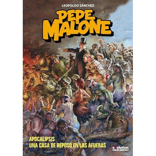 Pepe Malone Apocalipsis, De Leopoldo Sanchez. Editorial Panini Comics, Tapa Dura En Español
