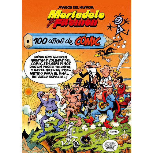Mortadelo Y Filemon. 100 Años De Comic, De Ibañez, Francisco. Editorial Bruguera, Tapa Blanda En Español