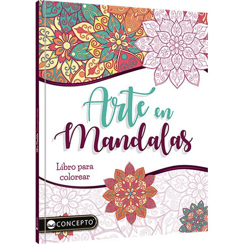 Arte En Mandalas - Colores Y Emociones - Varios Autores