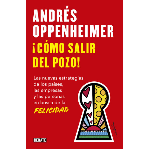Cómo Salir Del Pozo: No Aplica, De Andrés Oppenheimer. Serie No Aplica, Vol. 1. Editorial Debate, Tapa Blanda, Edición 1 En Español, 2023