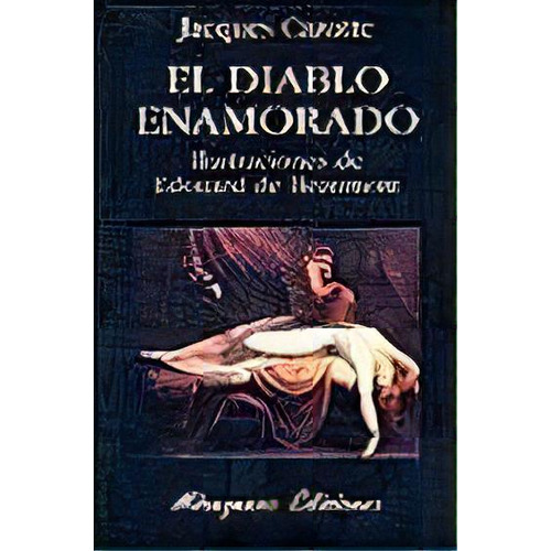 El Diablo Enamorado, De Cazotte, Jacques. Editorial Miraguano, Tapa Blanda En Español, 2001