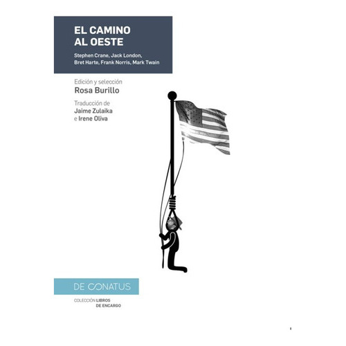 Camino Al Oeste, De Stephen Crane. Editorial De Conatus, Tapa Blanda En Español