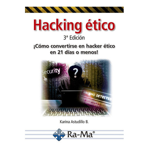 Hacking Etico Como Convertirse En Hacker Etico En 21 Dias