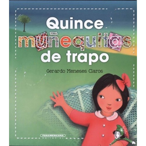 Quince Muñequitas De Trapo - Gerardo Meneses..., De Gerardo Meneses Claros. Editorial Lectorum Pubns (juv) En Español