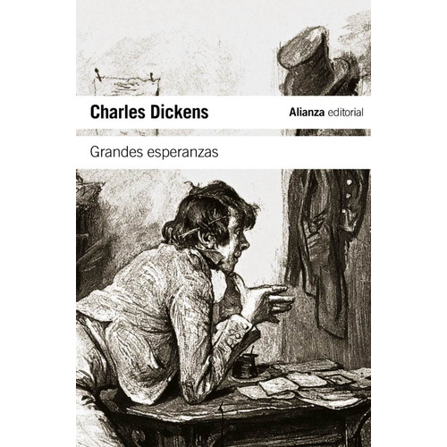 Grandes Esperanzas. Charles Dickens. Alianza