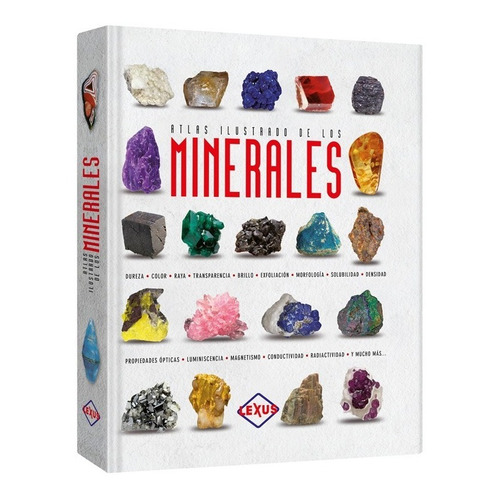 Atlas Ilustrado De Los Minerales - Lexus Editores