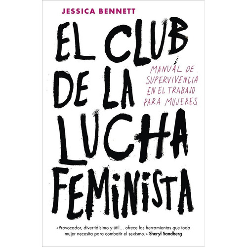 Club De La Lucha Feminista, El - Jessica Bennett
