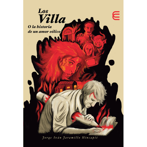 Los Villa O La Historia De Un Amor Eólico, De Jorge Iván Jaramillo Hincapié. Serie 9587603996, Vol. 1. Editorial U. Cooperativa De Colombia, Tapa Blanda, Edición 2023 En Español, 2023