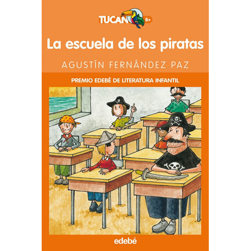 Escuela De Los Piratas - Fernandez Paz,agustin