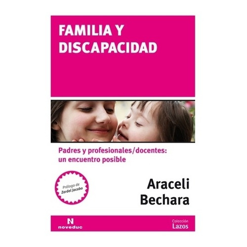 Libro Familia Y Discapacidad - Araceli Bechara