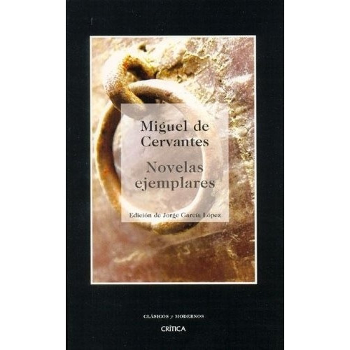 Novelas Ejemplares - Miguel De Cervantes Saavedra
