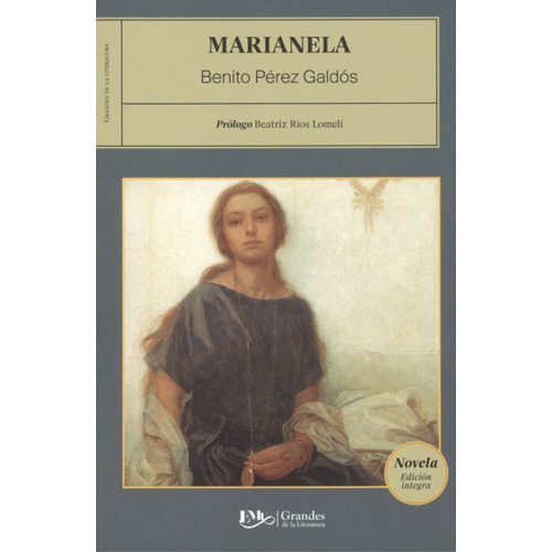 Marianela, De Benito Pérez Galdós., Vol. Único. Editorial Editores Mexicanos Unidos (emu), Tapa Blanda En Español, 2022