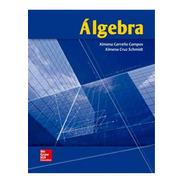 Algebra (2 Ed) / Carreño Y Cruz