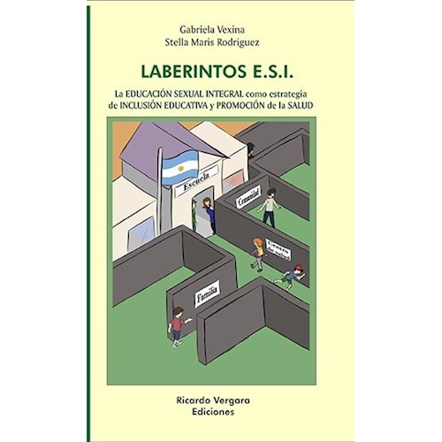 Libro Laberintos E.s.i. De Gabriela Vexina