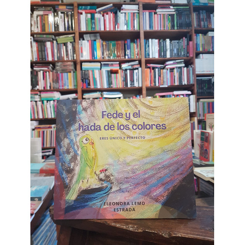 Libro De Fede Y El Hada De Los Colores Con Lámina De