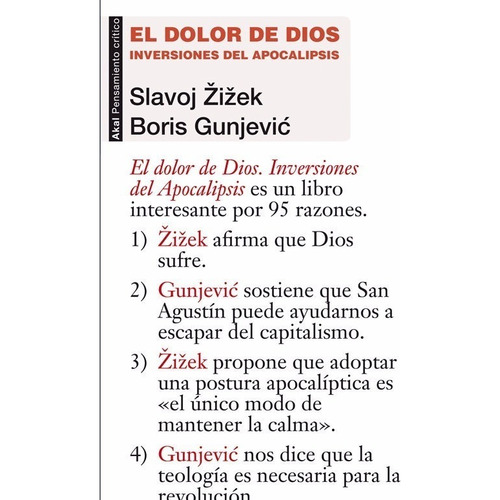 Slavoj Zizek Boris Gunjevic El dolor de Dios Editorial Akal