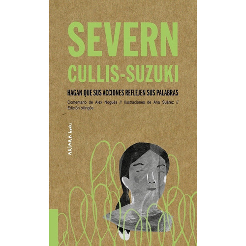 Severn Cullis-suzuki, De Autor. Editorial Akiara En Español