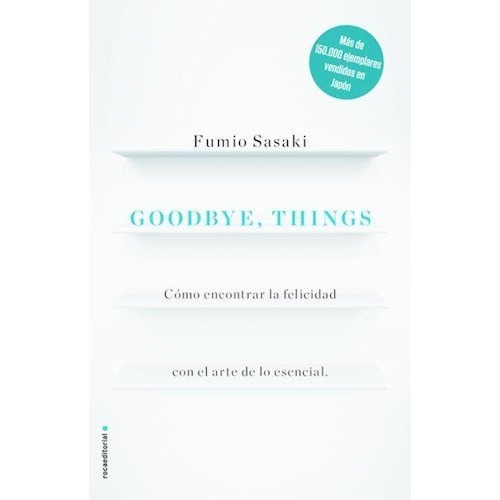 Goodbye Things - Fumio Sasaki