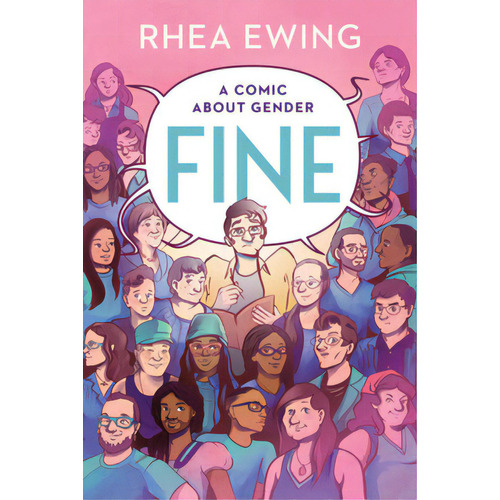 Fine: A Comic About Gender, De Ewing, Rhea. Editorial Liveright Pub Corp, Tapa Blanda En Inglés
